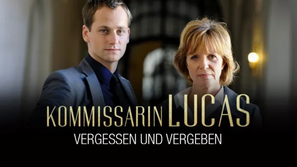 thumbnail - Kommissarin Lucas - Vergessen und Vergeben