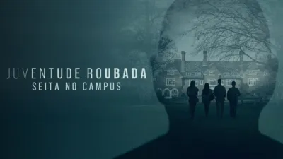 Juventude Roubada: Seita no Campus