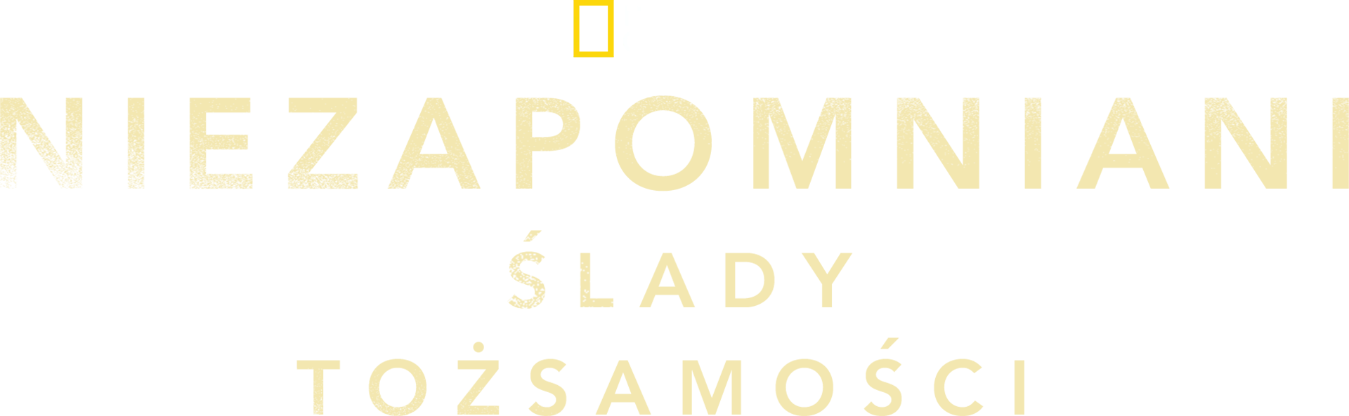 Niezapomniani: ślady tożsamości