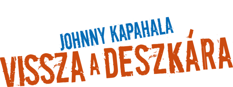 Johnny Kapahala: Vissza a deszkára