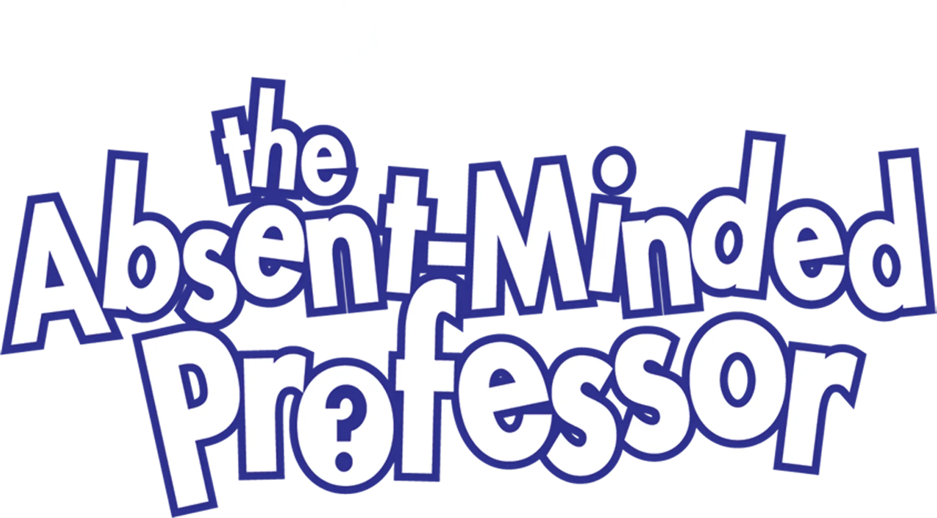 The Absent-Minded Professor