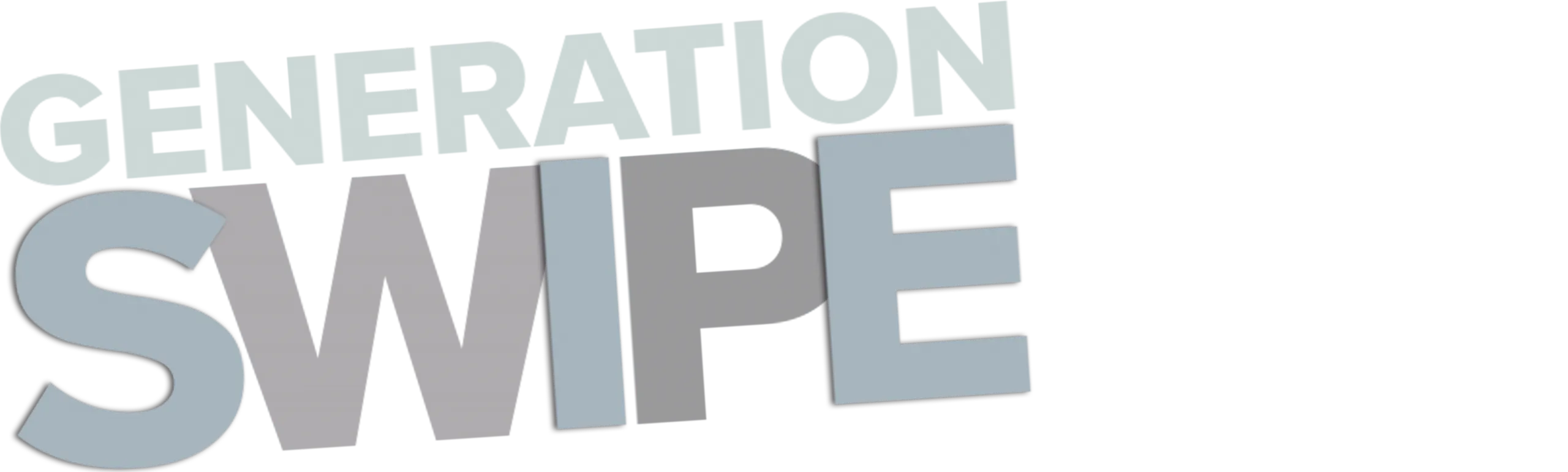 Generation Swipe