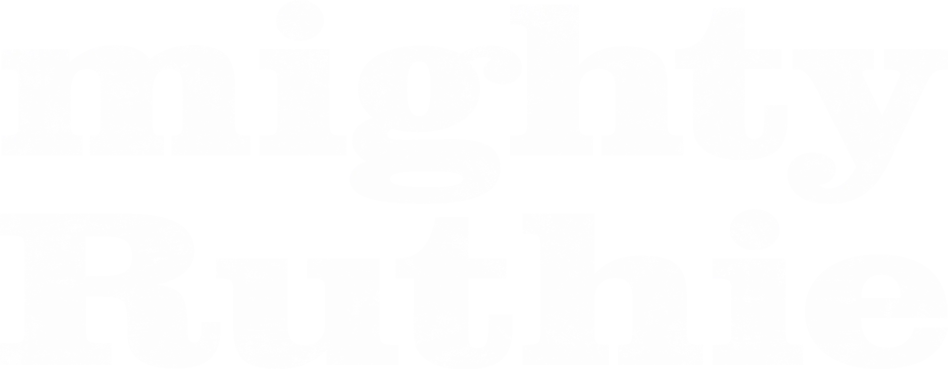 Mighty Ruthie