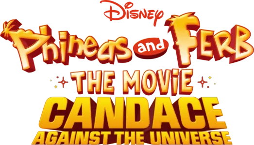 Phineas and Ferb The Movie: Candace Against the Universe