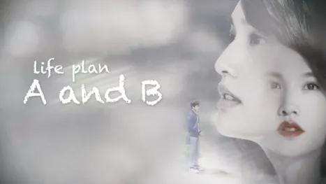 thumbnail - Life Plan A and B