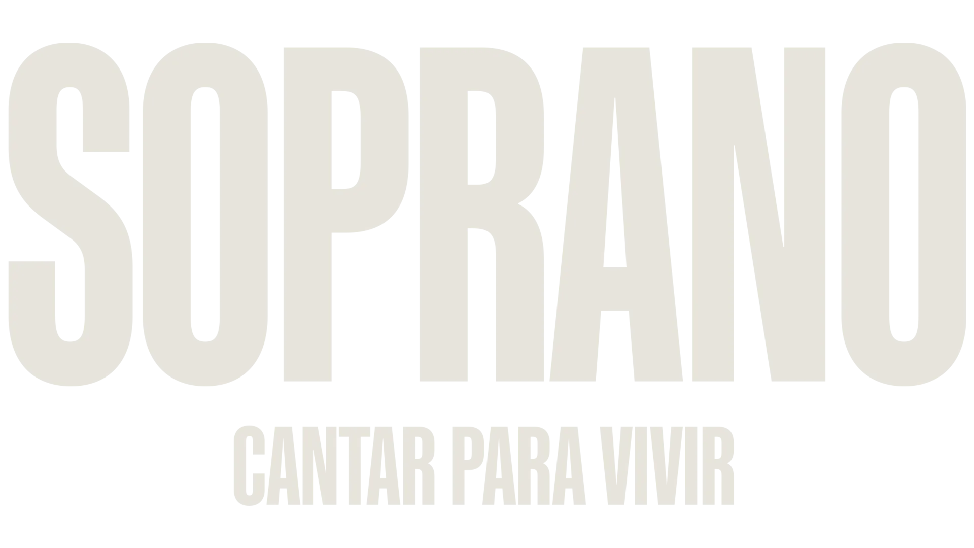 Soprano: cantar para vivir