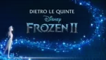 thumbnail - Frozen 2: Dietro le quinte