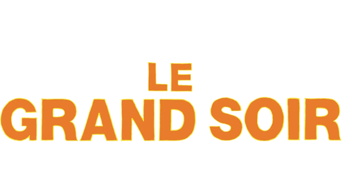Le grand soir