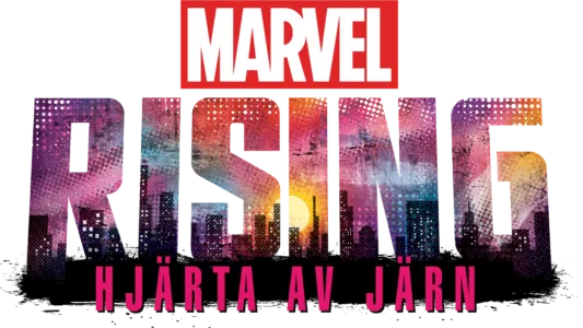 Marvel Rising: Hjärta av Järn