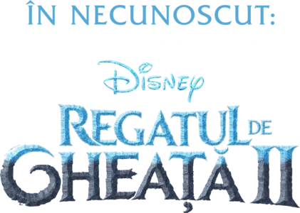 În Necunoscut: Cum A Fost Creat Regatul De Gheață 2