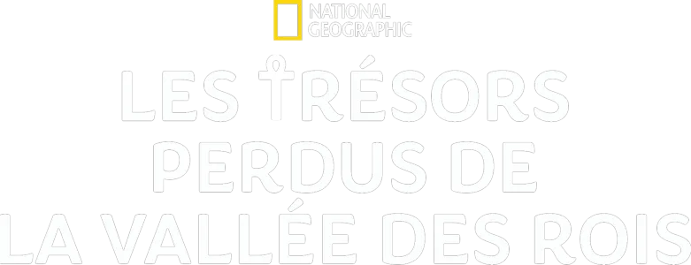 Les trésors perdus de la Vallée des Rois