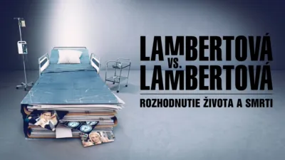 thumbnail - Lambertová vs. Lambertová: Rozhodnutie života a smrti