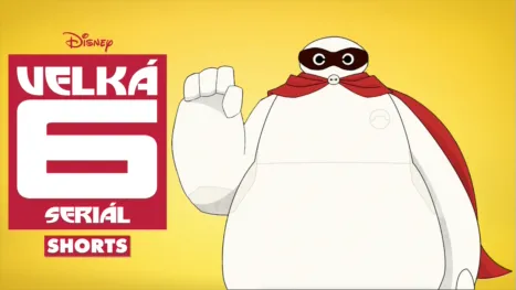 thumbnail - Velká šestka: Seriál (Shorts)