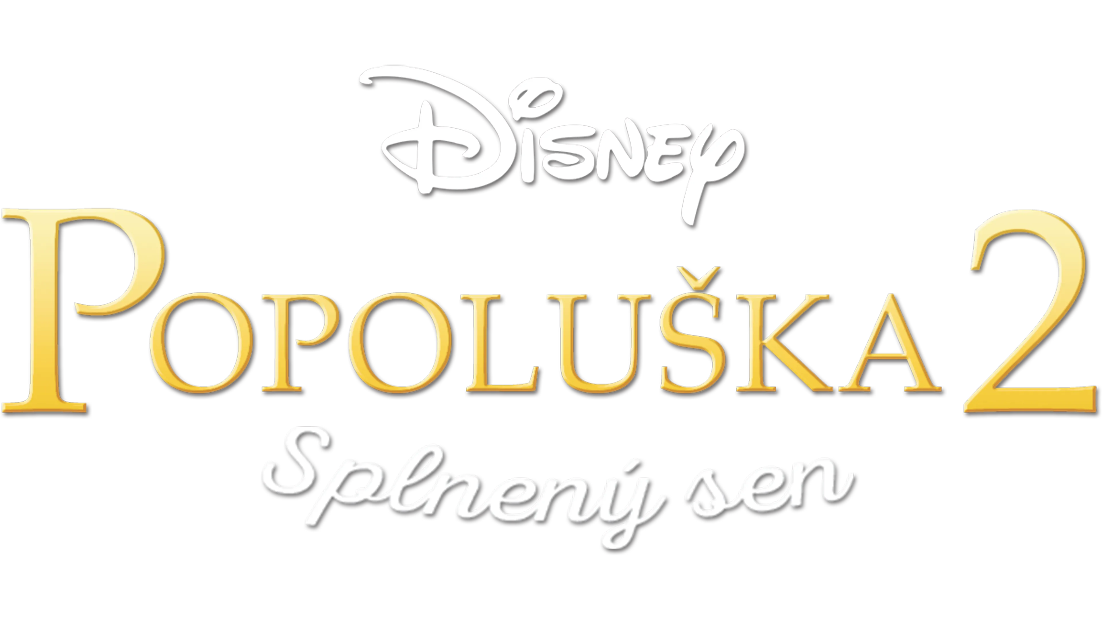 Popoluška 2: Splnený sen