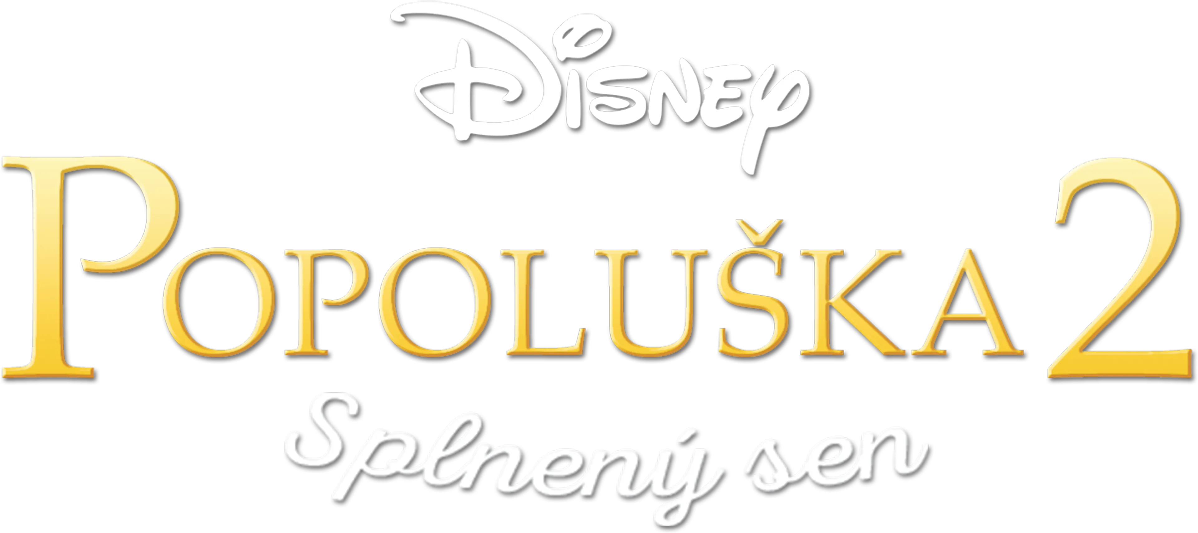 Popoluška 2: Splnený sen