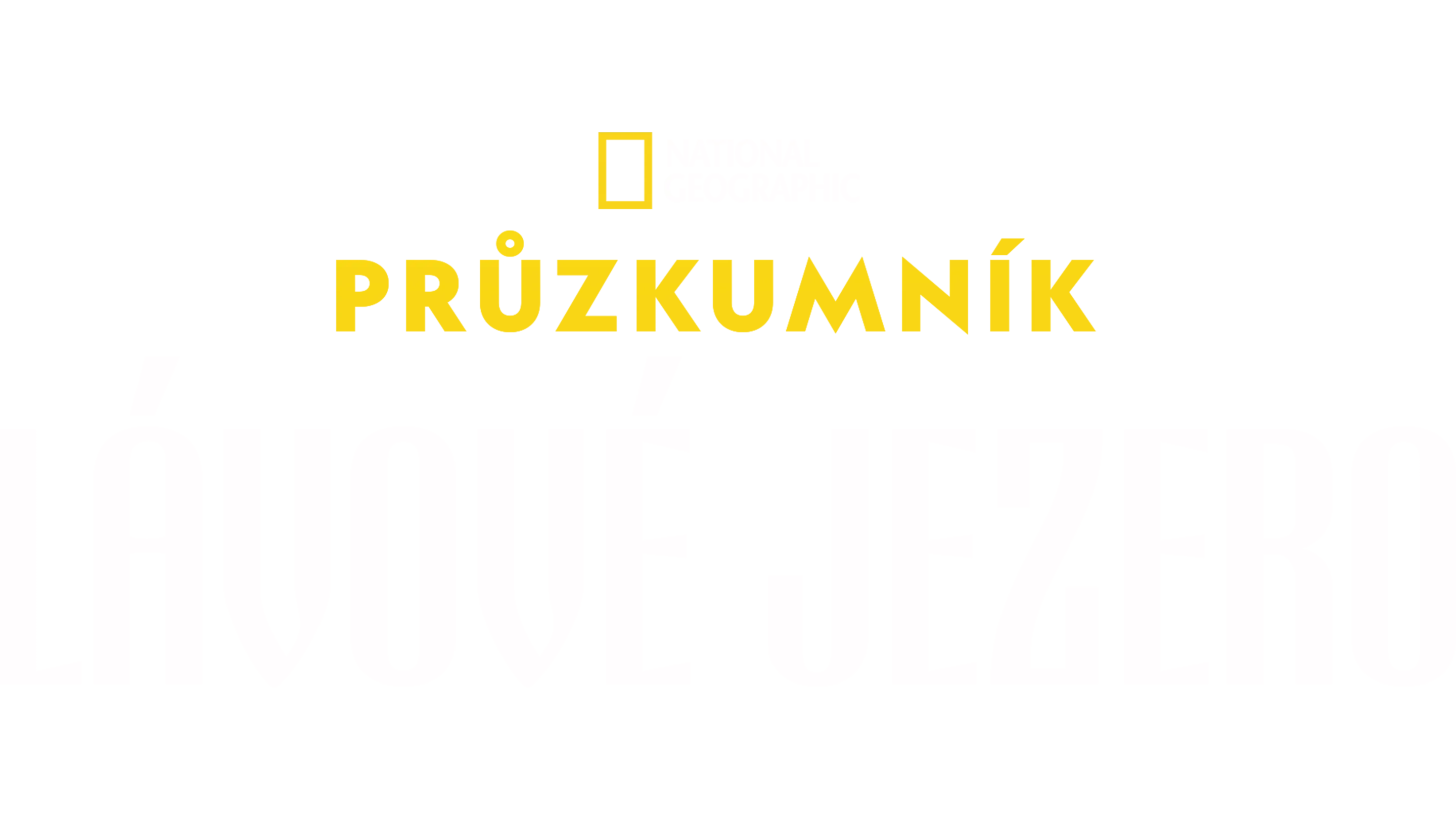 Průzkumník: Lávové jezero