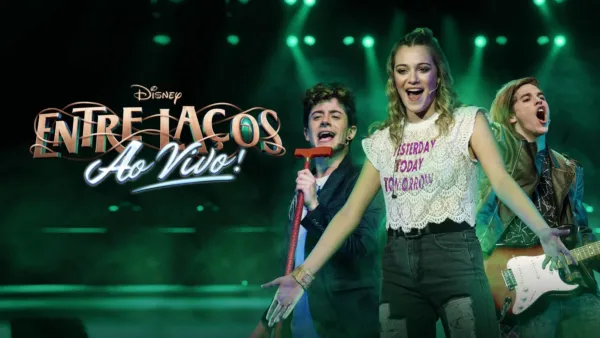 thumbnail - Disney Entre Laços - Ao Vivo!