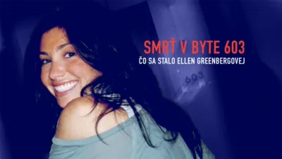 thumbnail - Smrť v byte 603: Čo sa stalo Ellen Greenbergovej