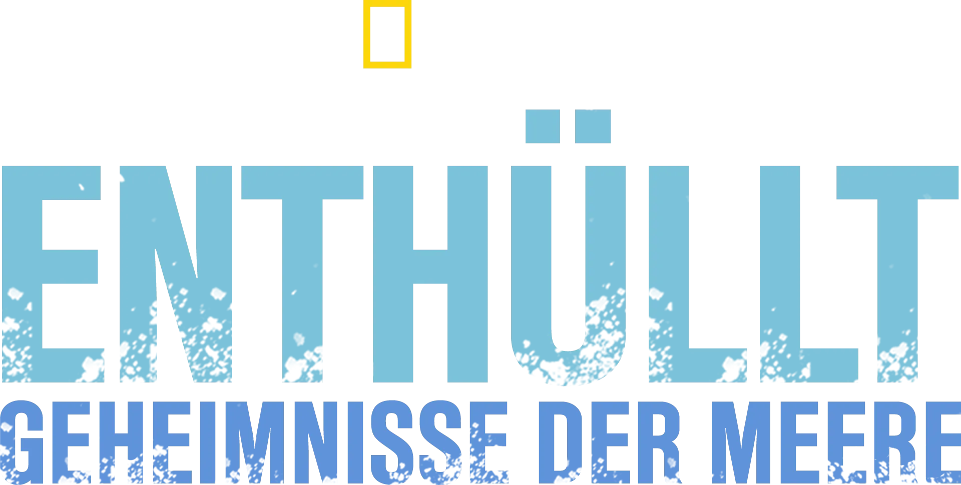 Enthüllt: Geheimnisse der Meere