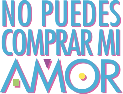 No puedes comprar mi amor