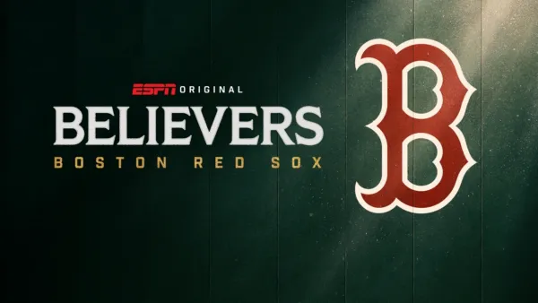 thumbnail - Believers: Boston Red Sox