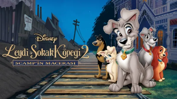 thumbnail - Leydi ile Sokak Köpeği 2: Scamp’in Macerası