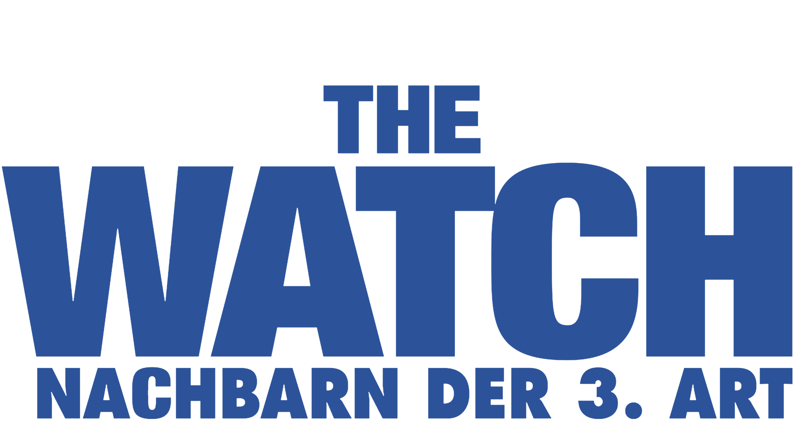 The Watch - Nachbarn der 3. Art