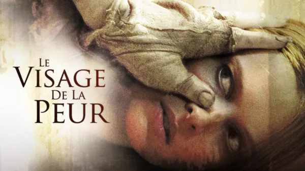 thumbnail - Le Visage De La Peur