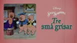 thumbnail - Tre små grisar