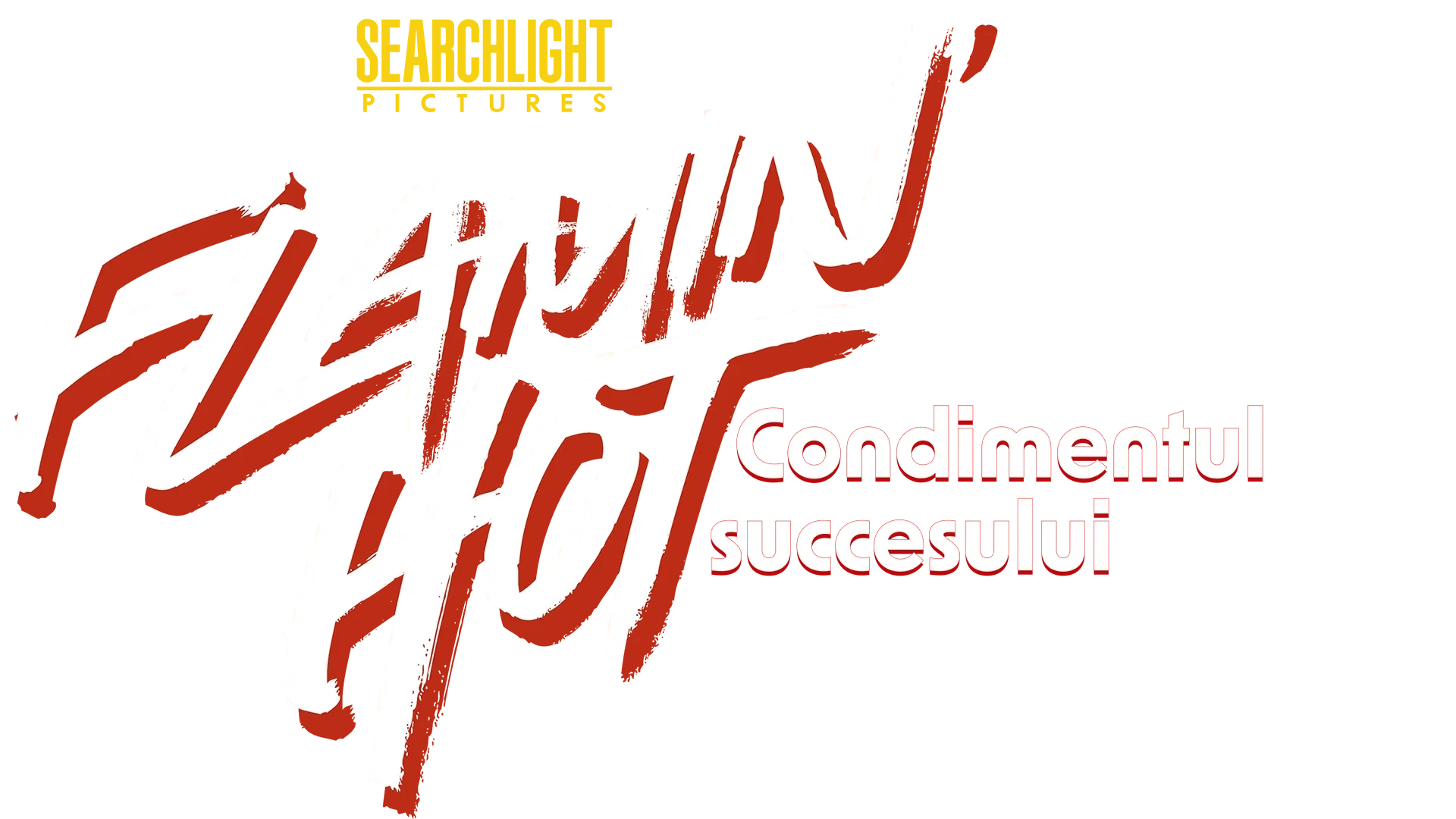 Flamin' Hot: Condimentul succesului