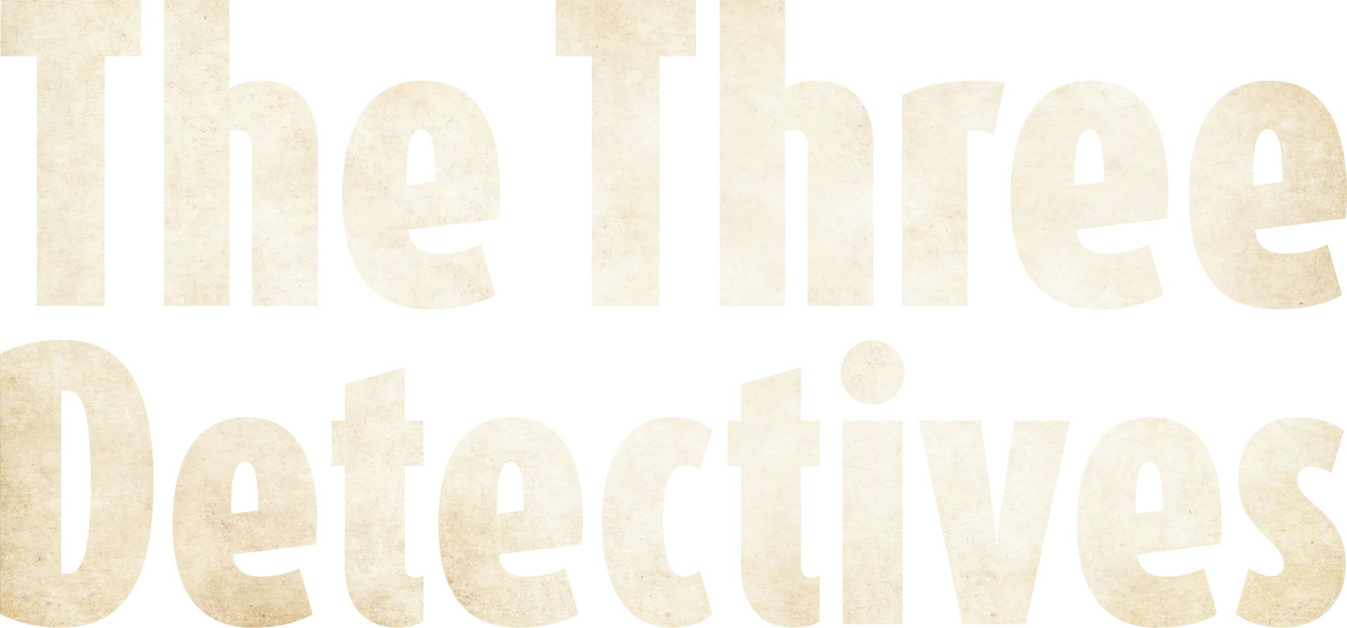 The Three Detectives