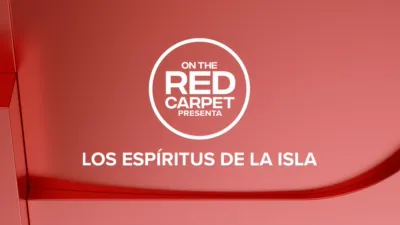 thumbnail - On The Red Carpet presenta: Los espíritus de la isla