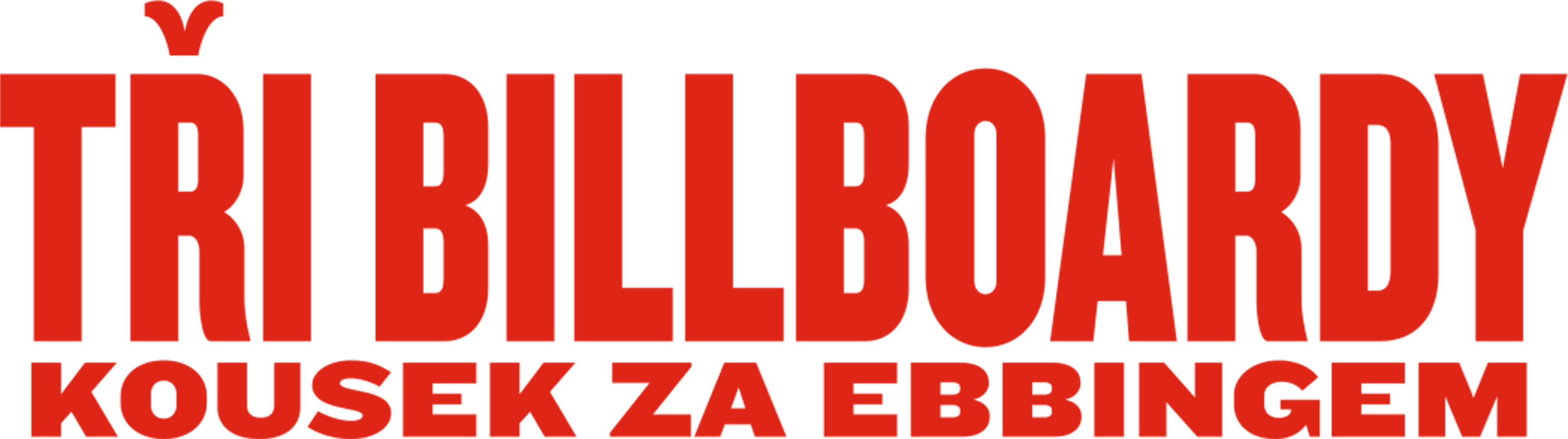 Tři billboardy kousek za Ebbingem