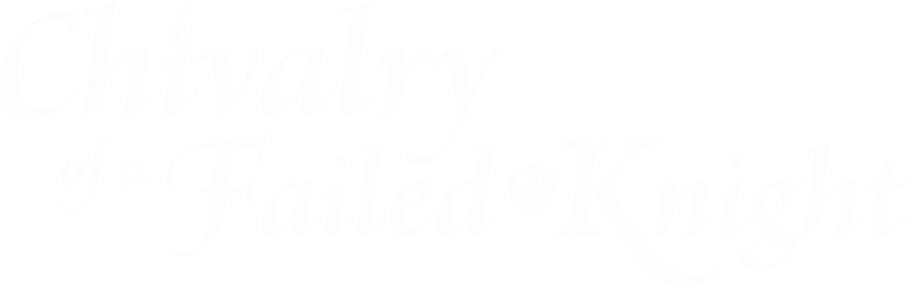 Chivalry of a Failed Knight