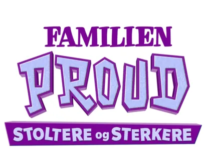 Familien Proud: Stoltere og sterkere
