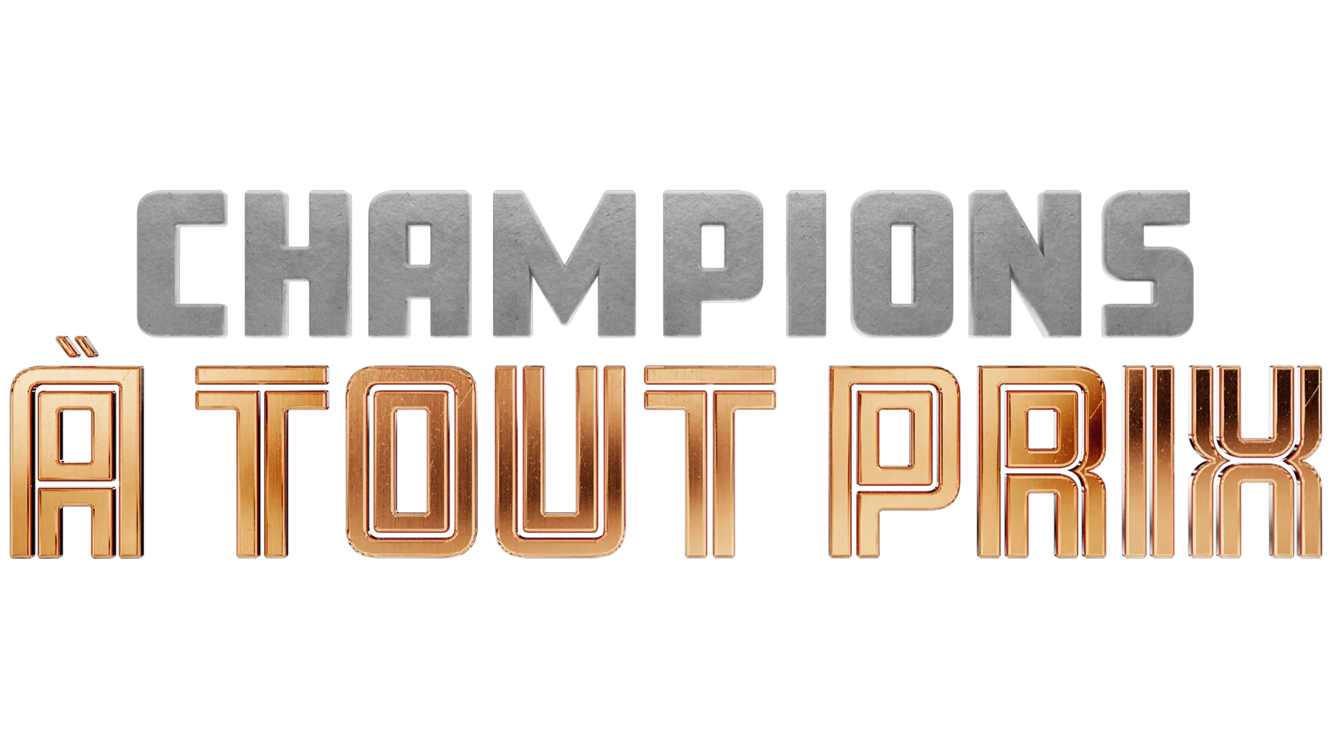 Champions À Tout Prix
