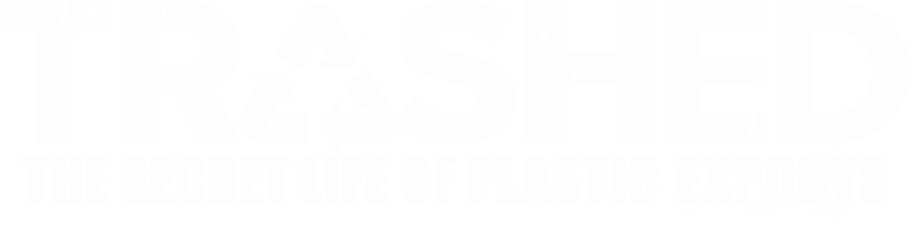 Trashed: The Secret Life of Plastic Exports