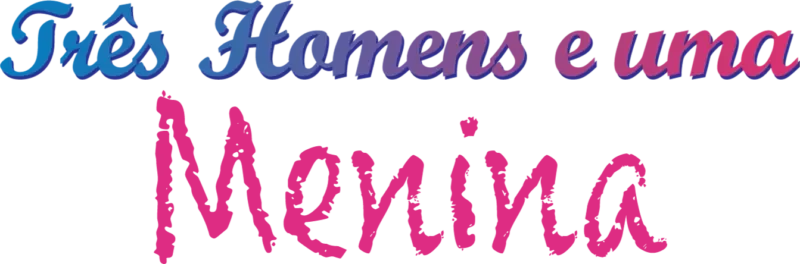 Três Homens e uma Menina