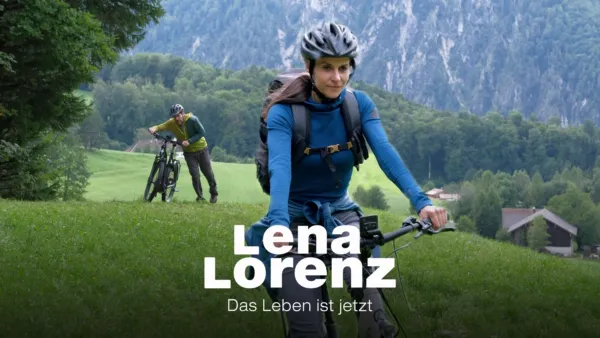 thumbnail - Lena Lorenz - Das Leben ist jetzt