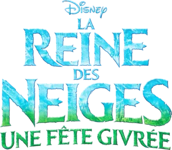 La Reine des Neiges - Une Fête Givrée