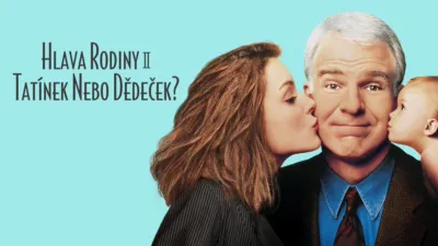 Hlava rodiny 2 - Tatínek nebo dědeček?