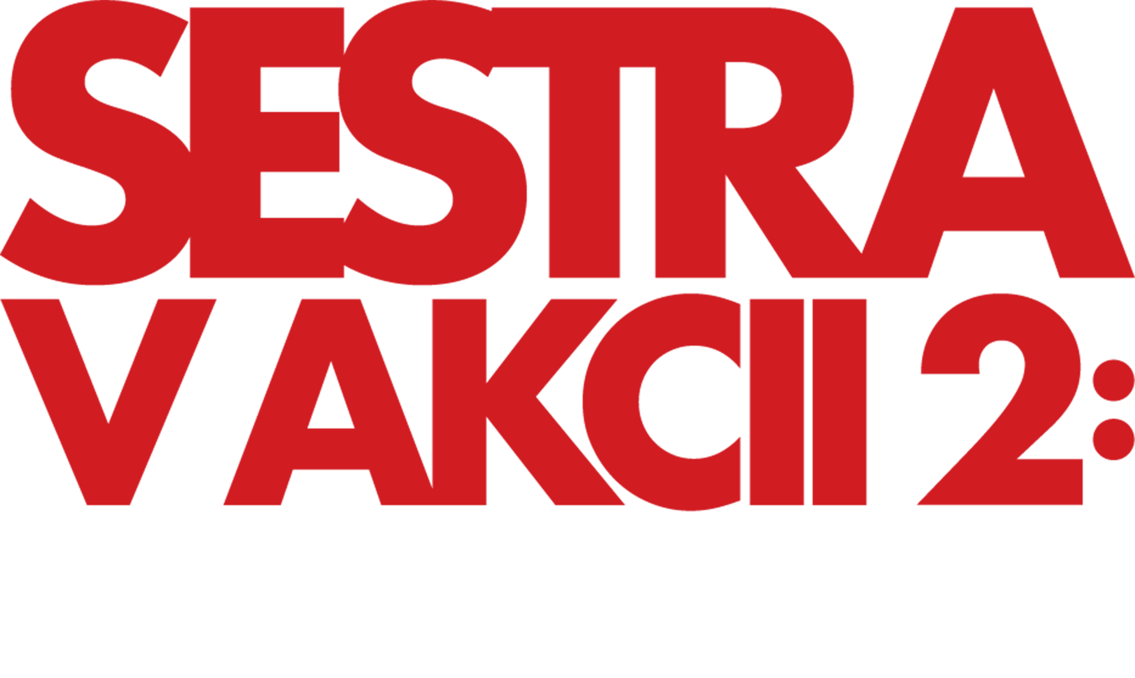 Sestra v akcii 2: Opäť v habite