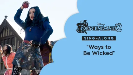 thumbnail - "Ways to Be Wicked" (Sing along) | Descendientes 2 Videoclip