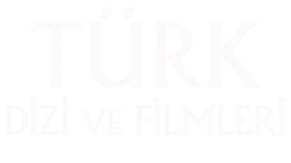 Turkish Series and Movies