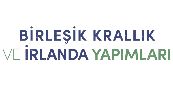 Birleşik Krallık ve İrlanda Yapımları