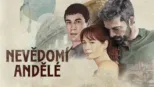thumbnail - Nevědomí andělé