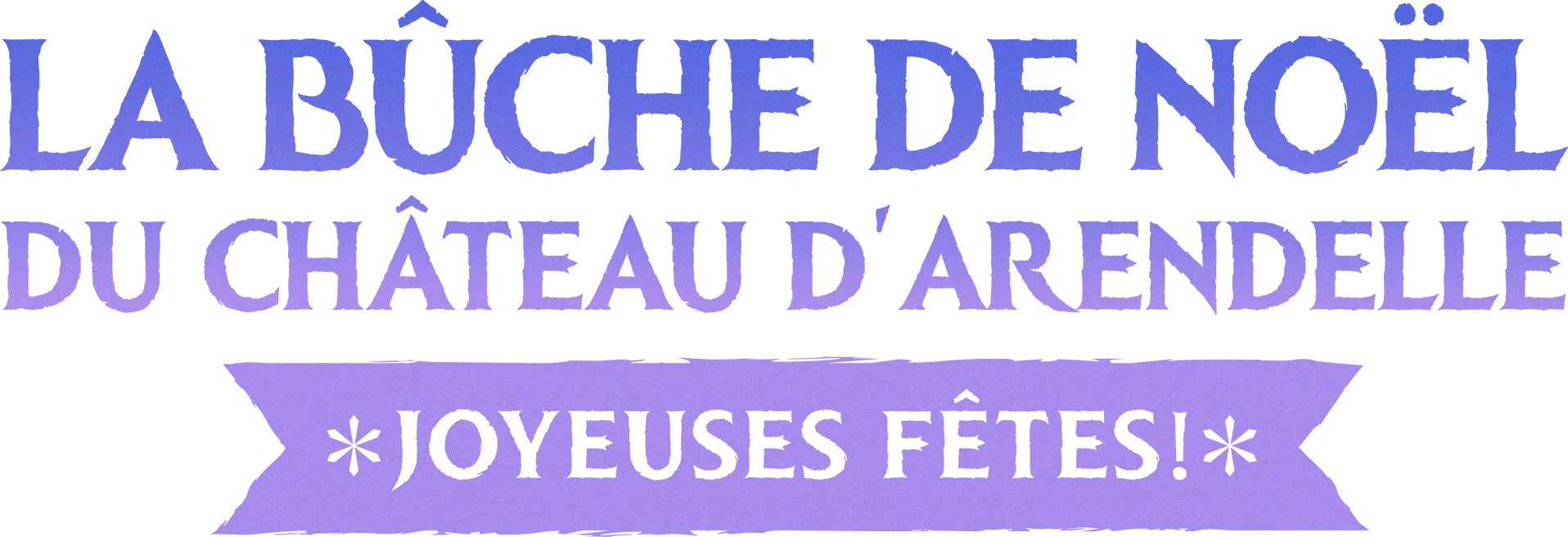 La Bûche de Noël du château d'Arendelle : Joyeuses fêtes !