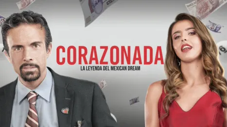 thumbnail - Corazonada: La leyenda del mexican dream