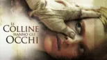 thumbnail - Le Colline hanno gli Occhi