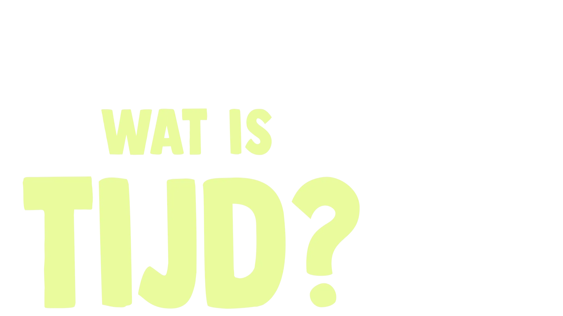 Vorkie stelt een vraag: Wat is tijd?